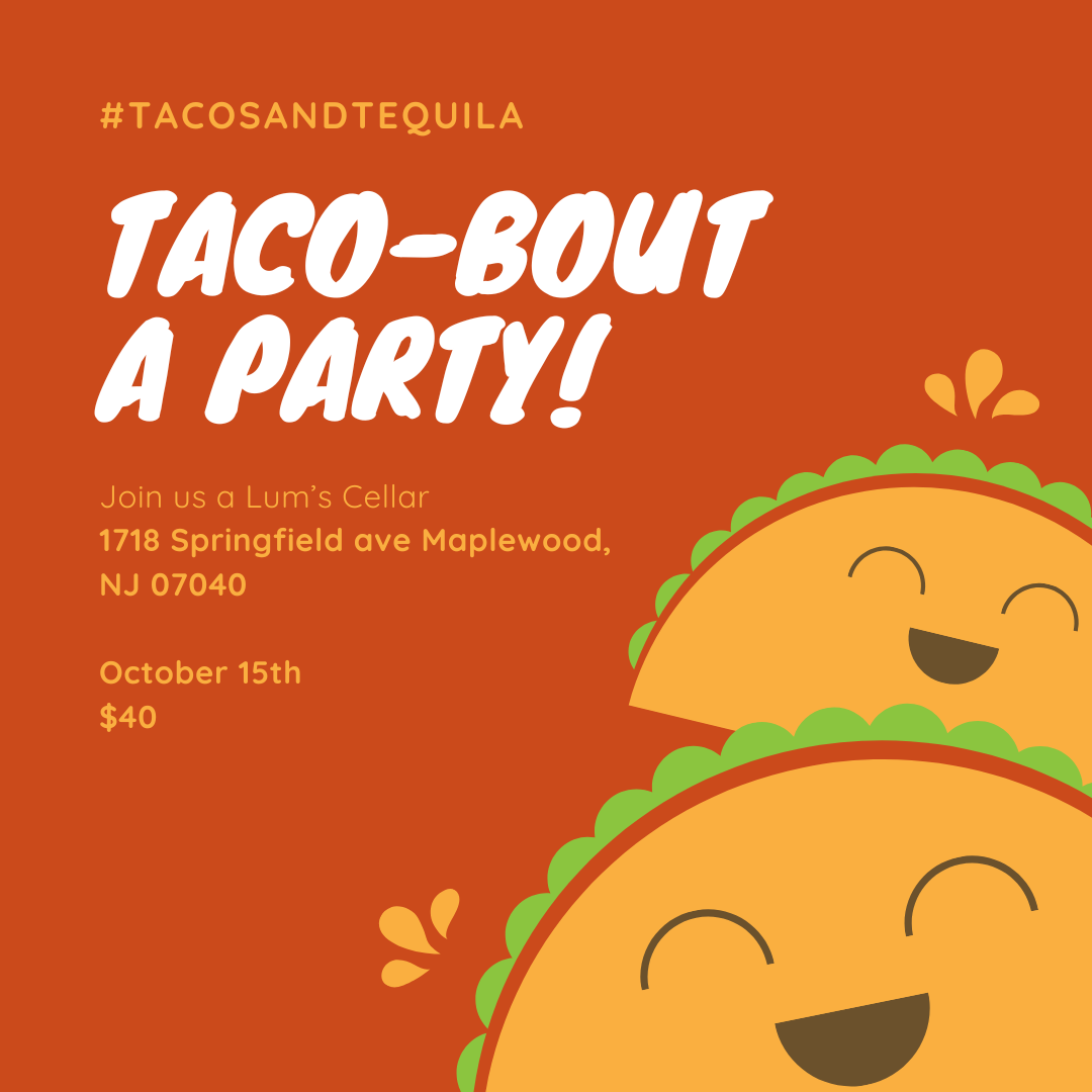 Taco's & Tequila @ Lum's Cellar in Maplewood