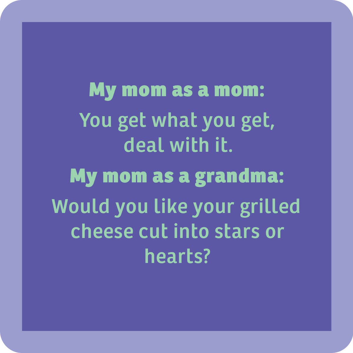 COASTER: Grandma