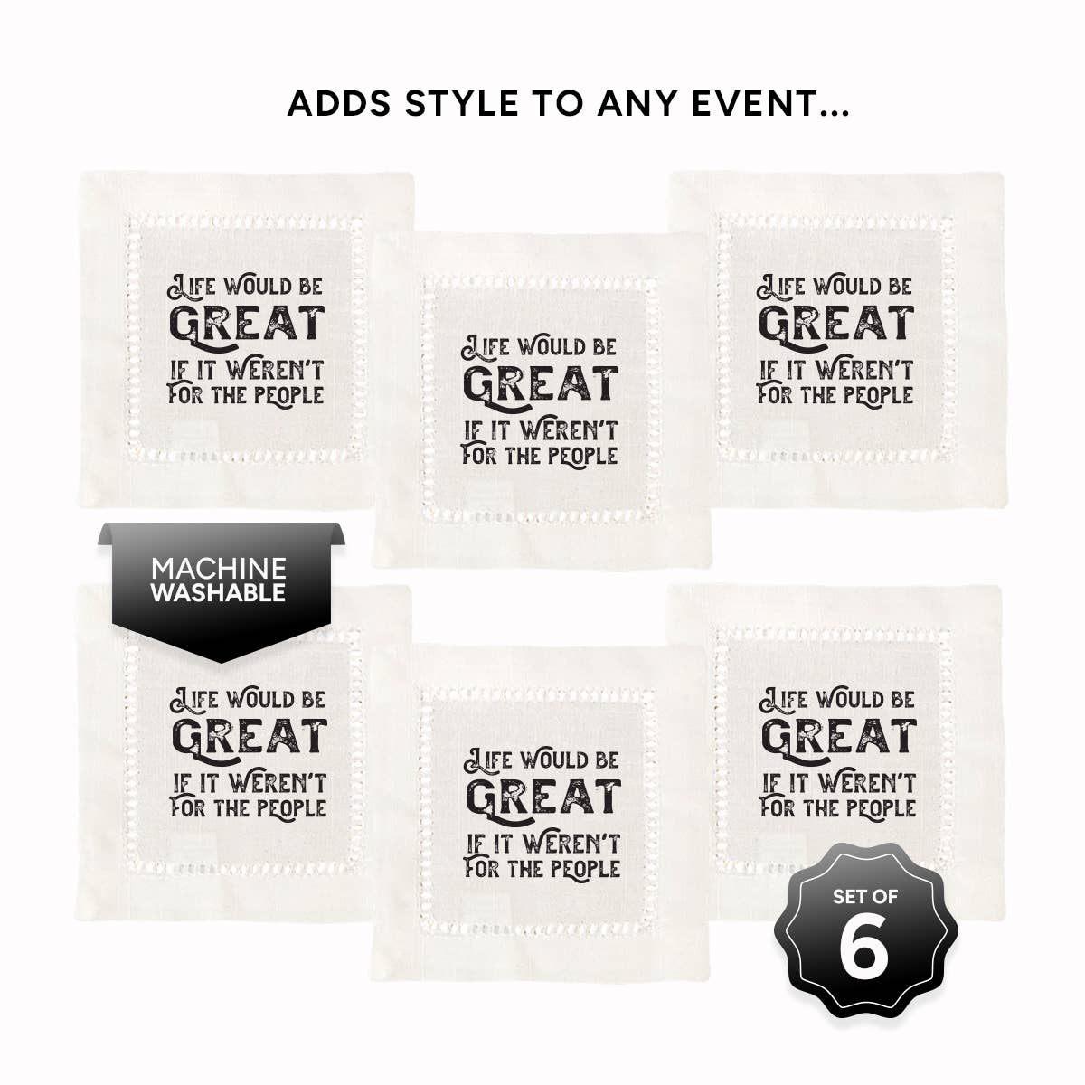 Life Would Be Great Hemstitch Napkins