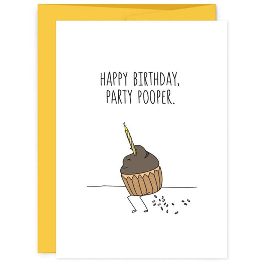 Happy Birthday Party Pooper Greeting Card