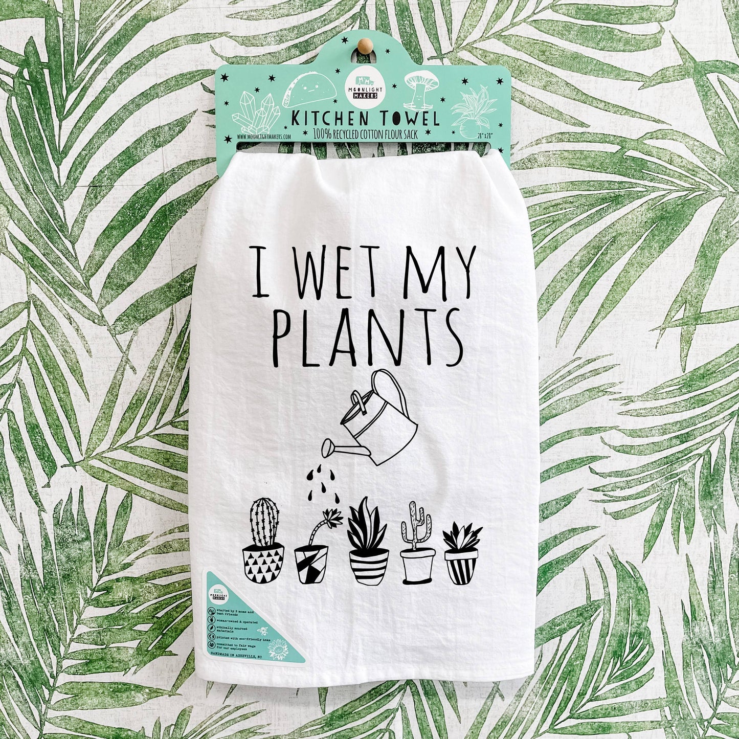 I Wet My Plants - Dish Towels - White