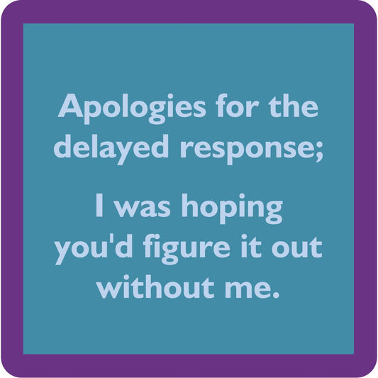 Delayed Response Coaster