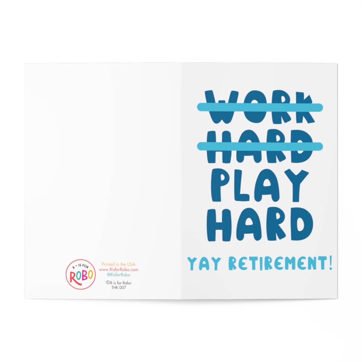 ork Hard, Play Hard - Yay Retirement! Card