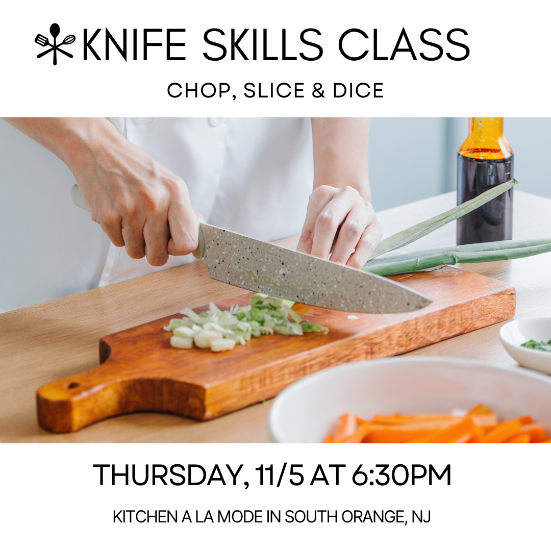 Knife Skills- Thursday November 5th 6:30pm