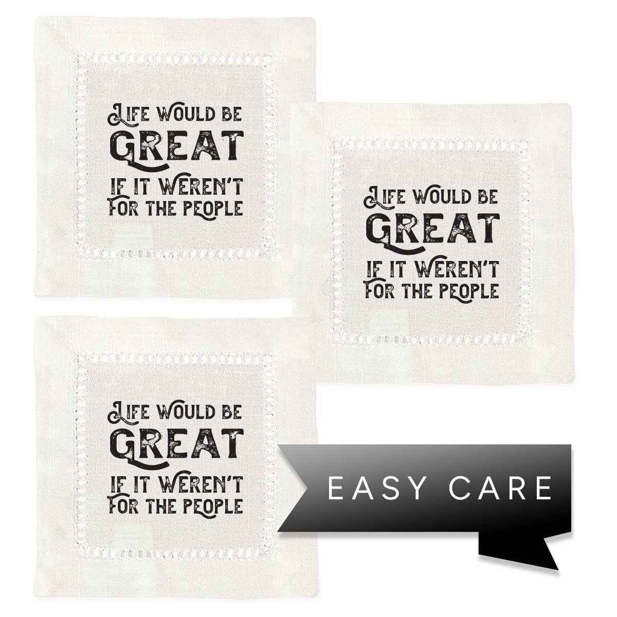 Life Would Be Great Hemstitch Napkins