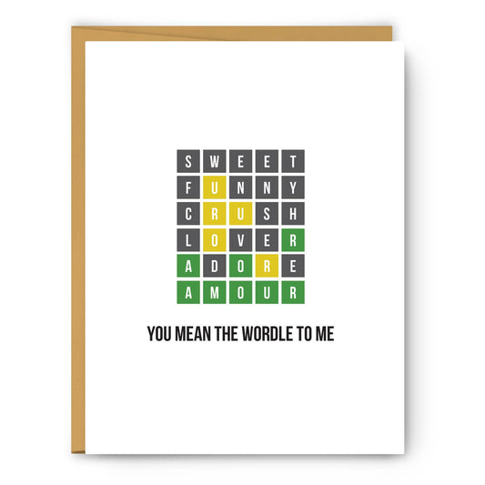 You Mean the Wordle To Me - Everyday Card