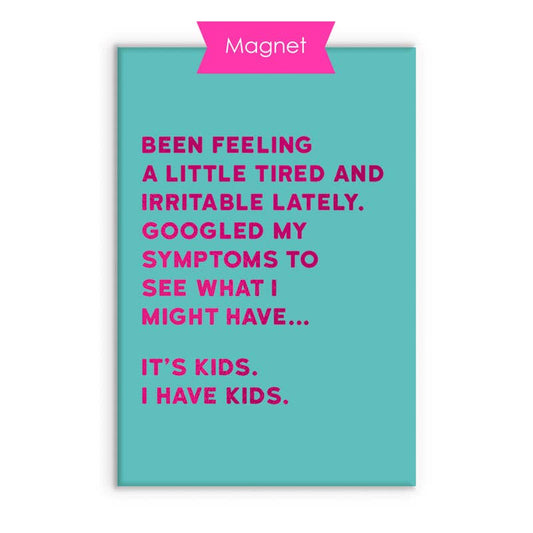 The Kids Humor Fridge Magnet