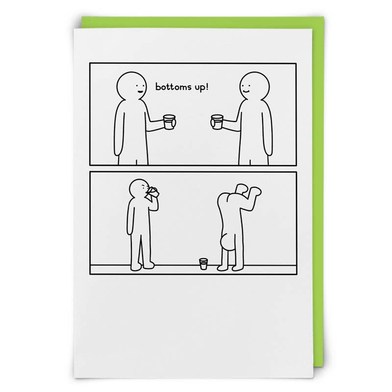 Bottoms Up Greeting Card