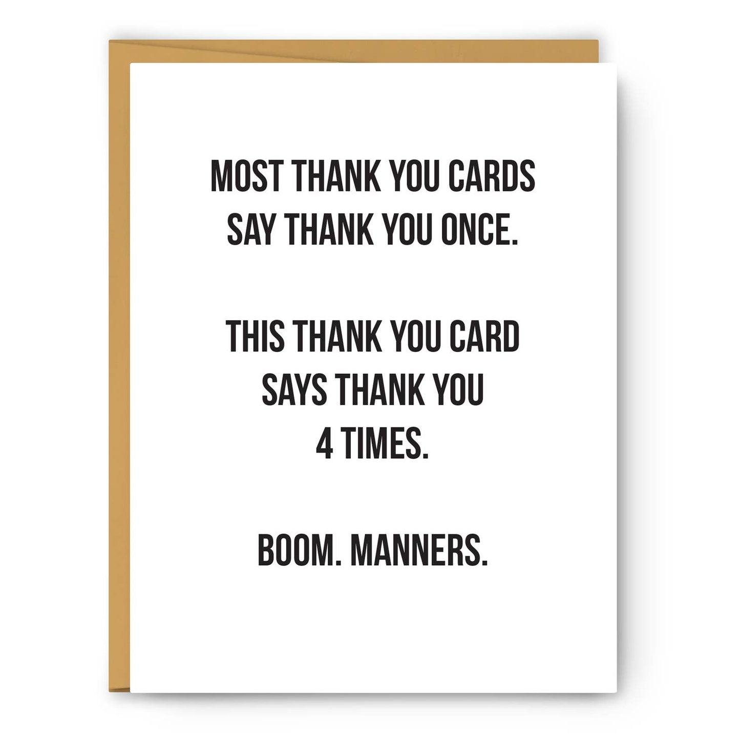 Most Thank You Cards Say Thank You Once - Thank You Card